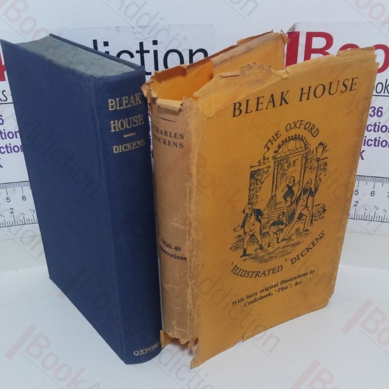Bleak House (The Oxford Illustrated Dickens series)