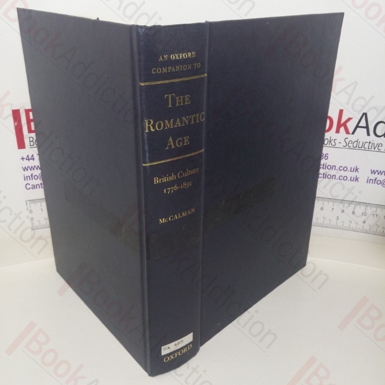 An Oxford Companion to the Romantic Age: British Culture, 1776-1832