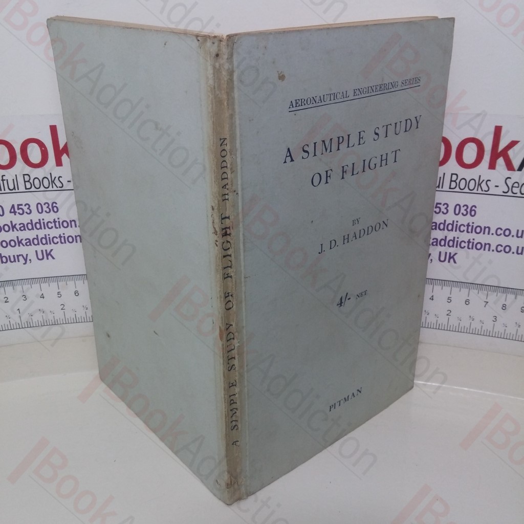 A Simple Study of Flight (Aeronautical Engineering series)