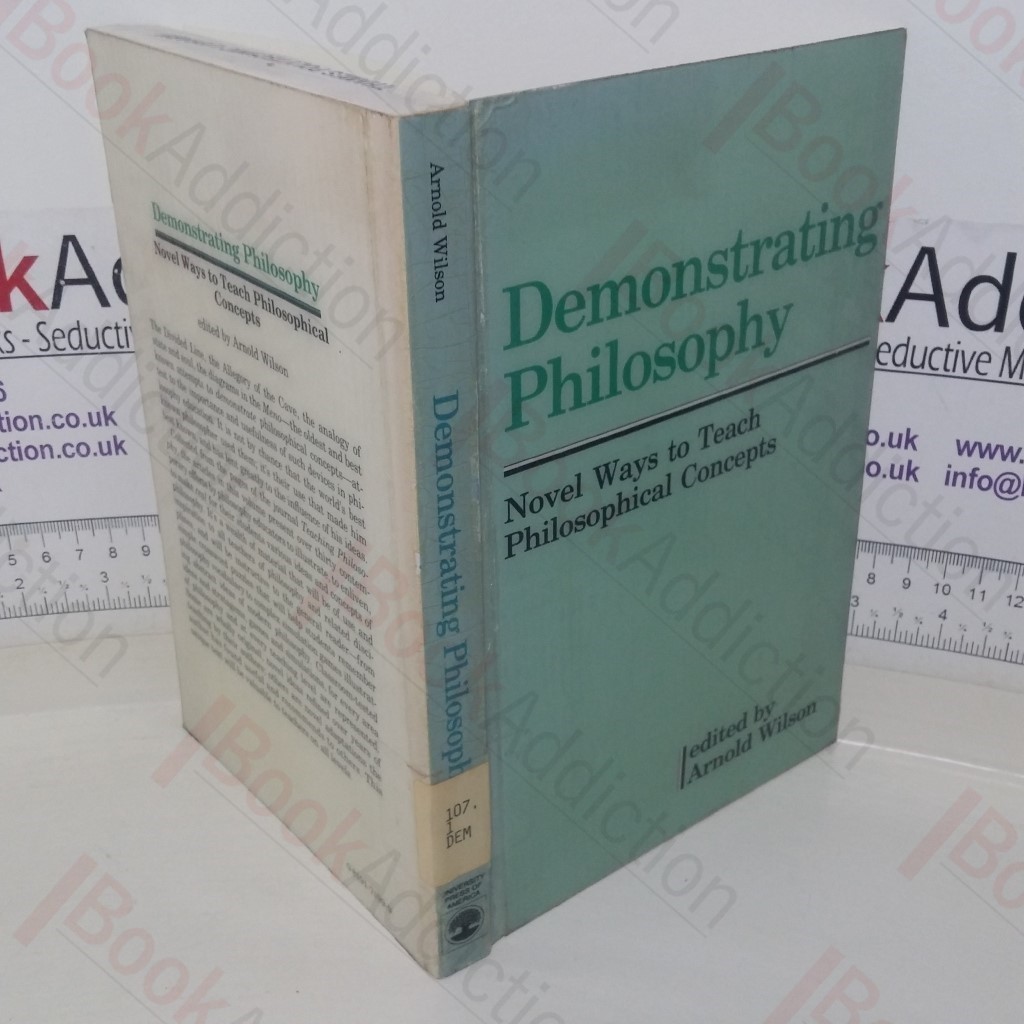 Demonstrating Philosophy: Novels Ways to Teach Philosophical Concepts