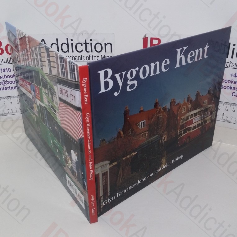 Bygone Kent