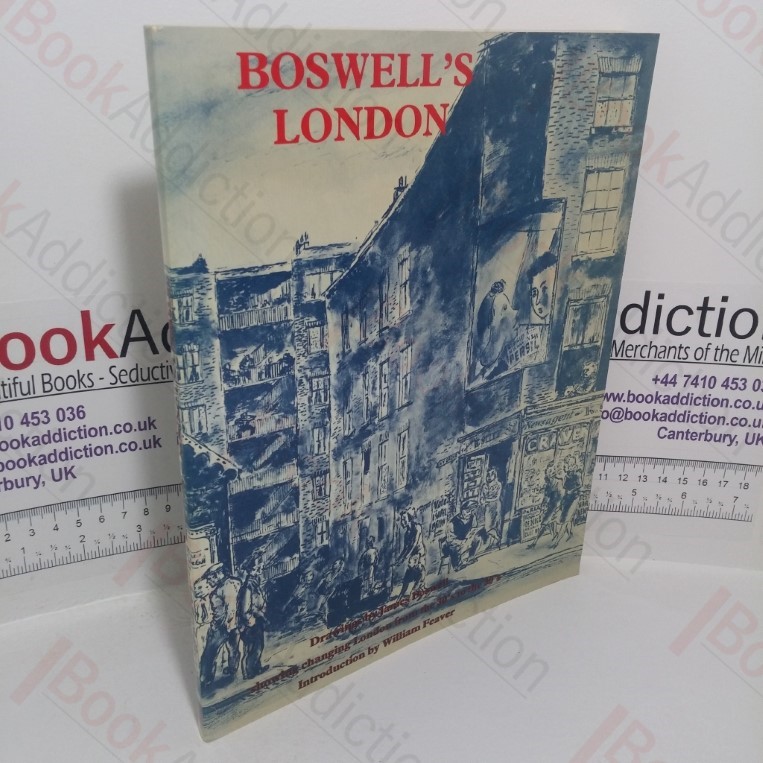 Boswell's London: Drawings by James Boswell Showing Changing London from the Thirties to the Fifties