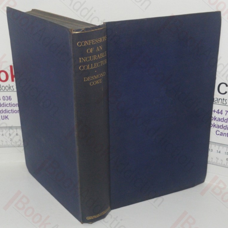 Confessions of an Incurable Collector (Signed Presentation copy)