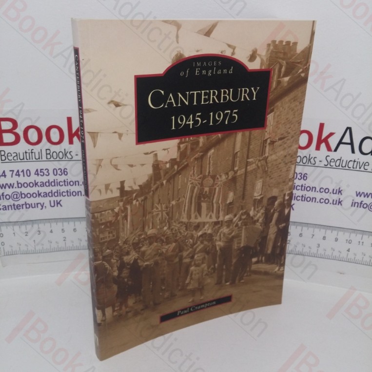 Canterbury, 1945-1975 (Images of England series)