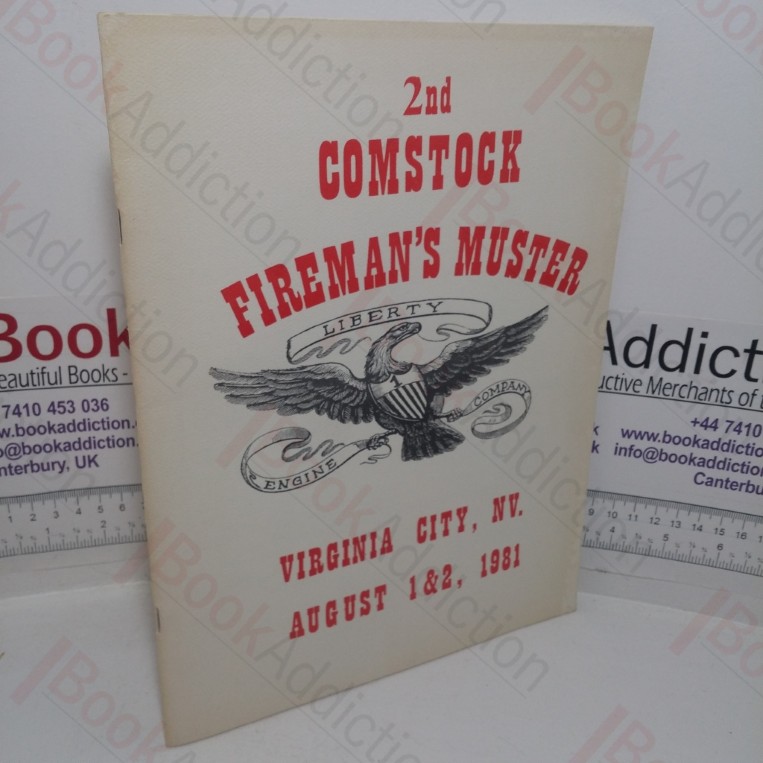 2nd Comstock Fireman's Muster: Virginia City, NV, USA, August 1 &  2, 1981