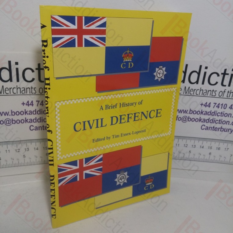 A Brief History of Civil Defence