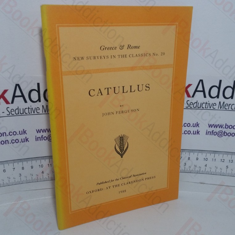 Catallus Sophocles (Greece & Rome: New Surveys in the Classics series, No. 20)