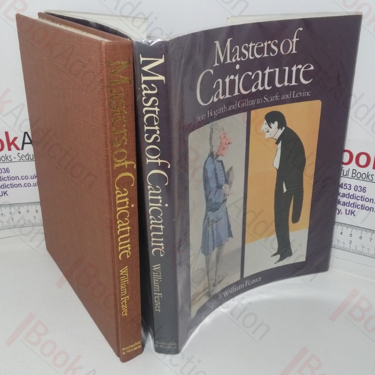 Masters of Caricature; from Hogarth and Gillray to Scarfe and Levine