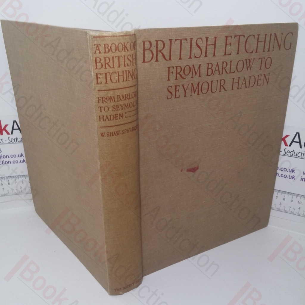 A Book of British Etching: From Francis Barlow to Francis Seymour Haden