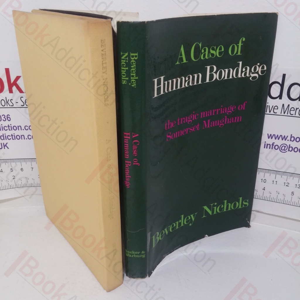 A Case of Human Bondage: The Tragic Marriage of Somerset Maugham