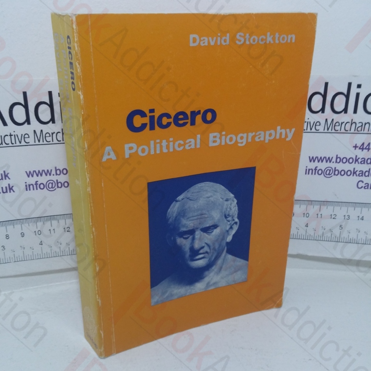 Cicero: A Political Biography