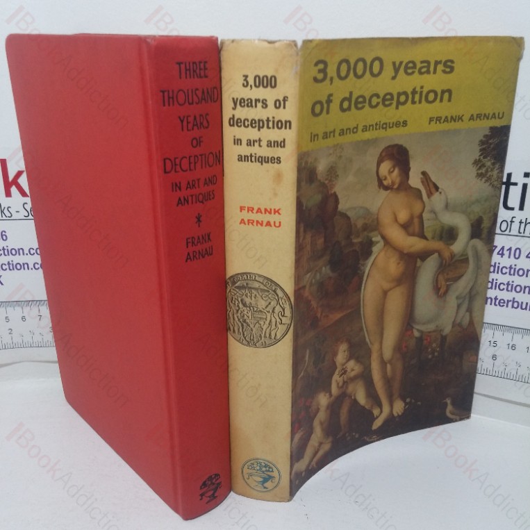 Three Thousand Years of Deception in Art and Antiques
