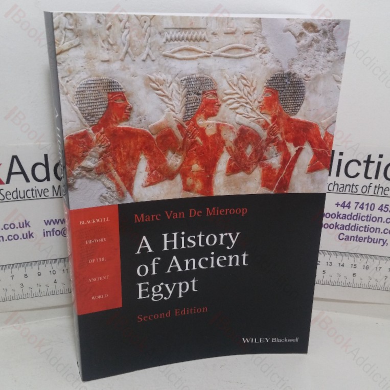 A History of Ancient Egypt (Blackwell History of the Ancient World series)